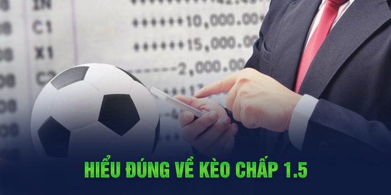 Kèo Chấp 1.5 Thử Tài Dự Đoán Cùng Các Chuyên Gia New88 5 Hiểu đúng về kèo chấp 1.5