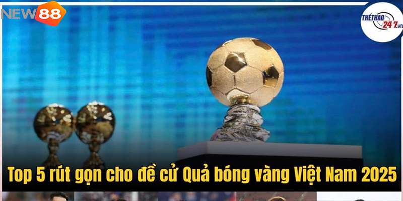 Top 5 Quả Bóng Vàng Việt Nam 2025: Cuộc Đua Danh Hiệu Danh Giá 7 Gala trao giải Quả bóng vàng Việt Nam 2025 tại TP.HCM